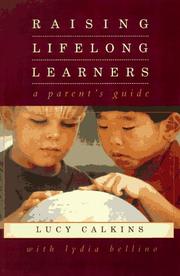 Cover of: Raising lifelong learners by Lucy McCormick Calkins