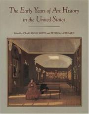 Cover of: The Early years of art history in the United States: notes and essays on departments, teaching, and scholars