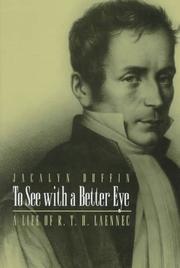 Cover of: To see with a better eye: a life of R.T.H. Laennec