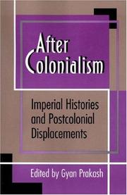 Cover of: After Colonialism: Imperial Histories and Postcolonial Displacements (Princeton Studies in Culture/Power/History)