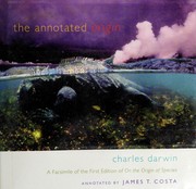 Cover of: The annotated Origin: a facsimile of the first edition of On the origin of species