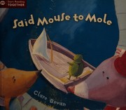Cover of: Said Mouse to Mole