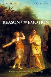 Reason and emotion : essays on ancient moral psychology and ethical theory