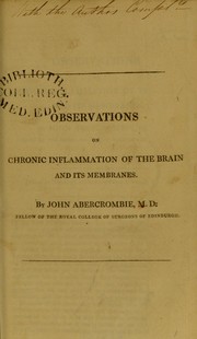 Cover of: Observations on chronic inflammation of the brain and its membranes