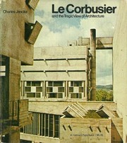 Cover of: Le Corbusier and the tragic view of architecture.