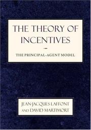 Cover of: The Theory of Incentives: The Principal-Agent Model