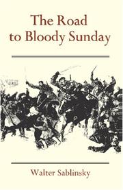 The road to bloody Sunday by Walter Sablinsky
