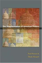 The transformation of American politics : activist government and the rise of conservatism