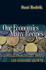 One economics, many recipes : globalization, institutions, and economic growth