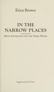 Cover of: In the narrow places: daily inspiration for the Three Weeks