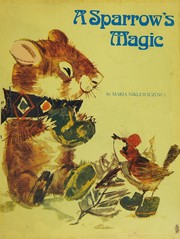 Cover of: A sparrow's magic.