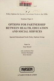 Cover of: Options for Partnership Between Health, Education and Social Services (Policy Options for Special Educational Needs in the 1990s)