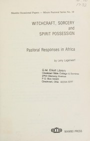 Cover of: Witchcraft, sorcery, and spirit possession: pastoral responses in Africa