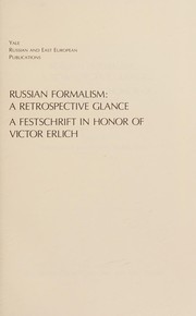 Cover of: Russian formalism: a retrospective glance : a festschrift in honor of Victor Erlich