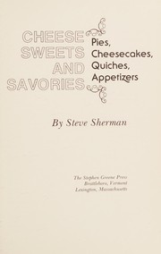 Cover of: Cheese sweets and savories by Steve Sherman