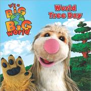 Cover of: It's a Big Big World: World Tree Day (It's a Big Big World)
