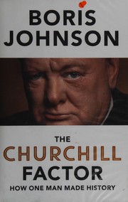 Cover of: The Churchill factor: how one man made history