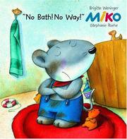 Cover of: "No Bath! No Way!" by Brigitte Weninger