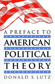 Cover of: A preface to American political theory