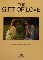 Cover of: The Gift of Love (The "Gift" Series)