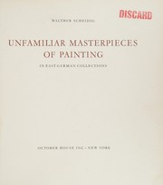 Cover of: Unfamiliar masterpiece of painting in East German collections.