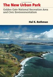 Cover of: The New Urban Park: Golden Gate National Recreation Area and Civic Environmentalism (Development of Western Resources)