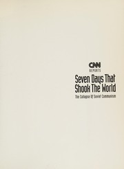 CNN reports, seven days that shook the world by Stuart H. Loory, Ann Imse, Stuart Loory