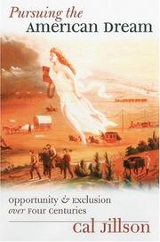 Cover of: Pursuing the American dream: opportunity and exclusion over four centuries