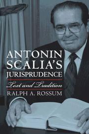 Antonin Scalia's Jurisprudence by Ralph A. Rossum