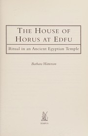 House of Horus at Edfu by Barbara Watterson