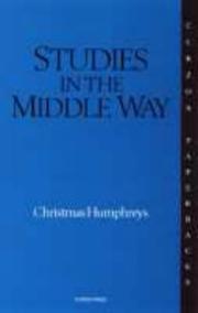 Cover of: Studies in the Middle Way: Being Thoughts on Buddhism Applied