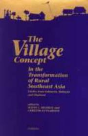 Cover of: The village concept in the transformation of rural Southeast Asia