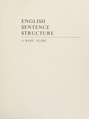 Cover of: English sentence structure: a basic guide.
