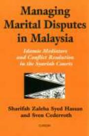 Cover of: Managing Marital Disputes in Malaysia: Islamic Mediators and Conflict Resolution in the Syariah Courts (Nias Monographs , No 75)