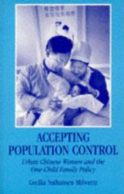 Accepting population control : urban Chinese women and the one-child family policy