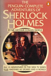 Cover of: The Penguin complete Sherlock Holmes by Arthur Conan Doyle