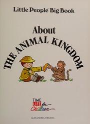 Cover of: Little people big book about the animal kingdom.