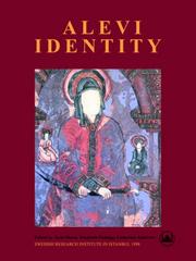 Alevi identity : cultural, religious and social perspectives : papers read at a conference held at the Swedish Research Institute in Istanbul, November 25-27, 1996