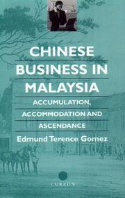 Chinese business in Malaysia : accumulation, ascendance, accommodation