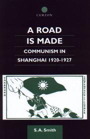 Cover of: A Road Is Made (Chinese Worlds)
