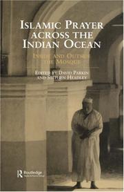 Islamic prayer across the Indian Ocean : inside and outside the mosque