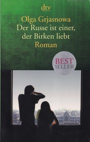 Cover of: Der Russe ist einer, der Birken liebt: Roman