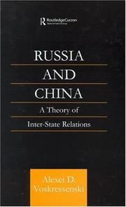 Cover of: Russia and China: a theory of inter-state relations