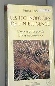 Cover of: Les technologies de l'intelligence