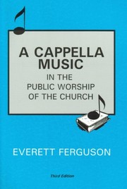 Cover of: A cappella music in the public worship of the church