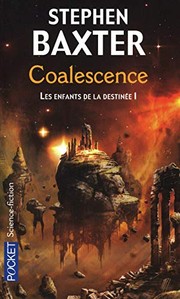 Cover of: Les enfants de la destinée - tome 1 Coalescence