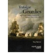 Cover of: Trafalgar Geordies and North Country Seamen of Nelson's Navy 1793-1815