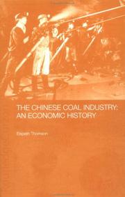 The Chinese coal industry : an economic history