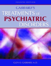 Cover of: Gabbard's treatments of psychiatric disorders by Glen O. Gabbard, editor-in-chief.