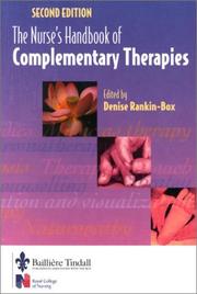 The nurse's handbook of complementary therapies